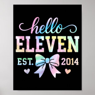 Hello Eleven Est 2014 Coquette Bow 11th Birthday G Poster