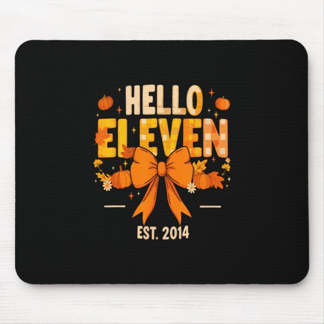 Hello Eleven Est 2014 Coquette Bow Pumpkin Fall 11 Mouse Pad (Front)