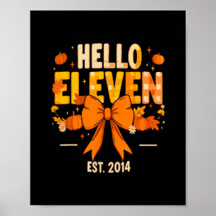 Hello Eleven Est 2014 Coquette Bow Pumpkin Fall 11 Poster