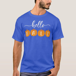 Hello Fall Autumn Theme with Orange Pumpkins T-Shirt