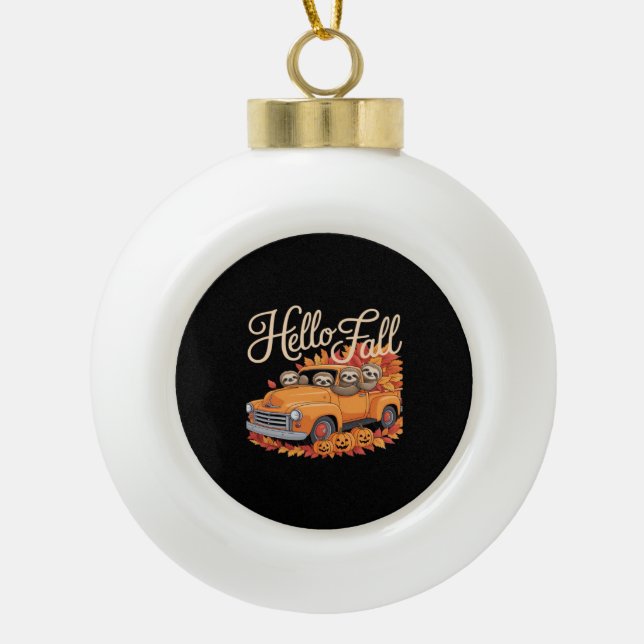 Hello Fall Funny Sloth Halloween pumkin Classic T- Ceramic Ball Christmas Ornament (Front)