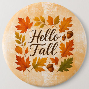 Hello Fall leaves and acorns 6 Cm Round Badge