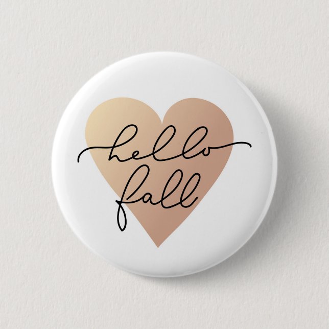 Hello Fall Love Heart 6 Cm Round Badge (Front)