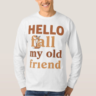 Hello Fall My Old Friend – Cute Fox Autumn Design T-Shirt