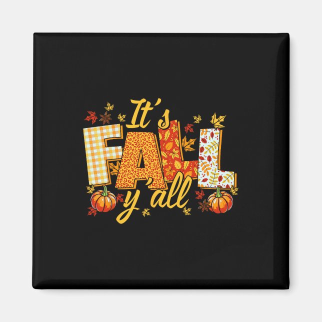 Hello Fall Pumpkin It's Fall Yall Fall Vibes Thank Magnet (Front)