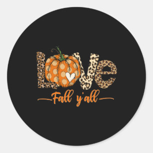 Hello Fall Pumpkin Love Fall Y'All Leopard Peace L Classic Round Sticker