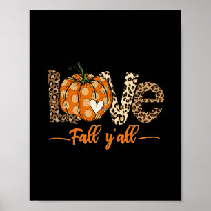 Hello Fall Pumpkin Love Fall Y'all Thanksgiving He Poster