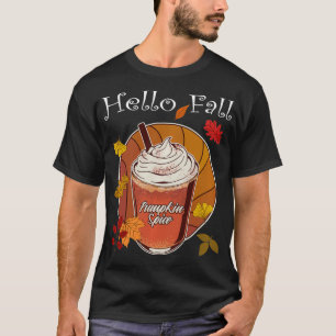 Hello Fall Season Pumpkin Spice Coffee latte Autum T-Shirt