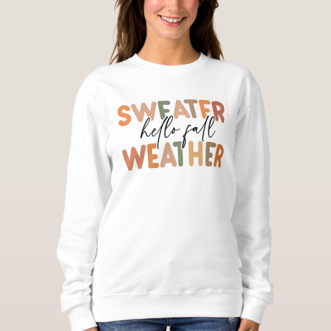 Hello Fall | Sweater Weather (Front)