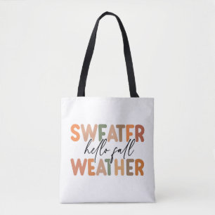 Hello Fall   Sweater Weather Tote Bag