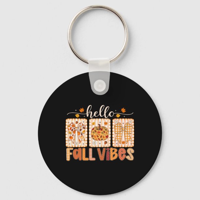 Hello Fall Vibes Coquette Bow Thanksgiving Autumn  Key Ring (Front)