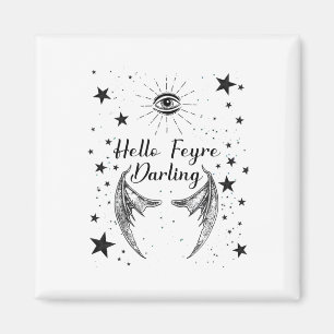 Hello Feyre Darling Acotar Design Sticker Magnet