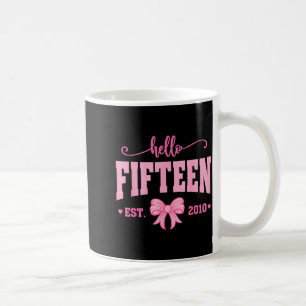 Hello Fifteen Est 2010 Coquette Bow 15th Birthday  Coffee Mug