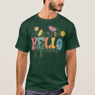 Hello Fifteen Flower I Am 15 Year Old Happy Birthd T-Shirt