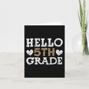 Hello Fifth Grade Back To School 1st Day Leopard T Card