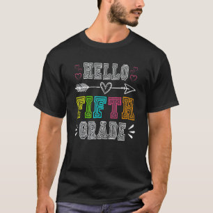 Hello Fifth Grade Back To School 5th Grade Teacher T-Shirt