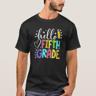 Hello Fifth Grade Back To School Teacher Kids Team T-Shirt