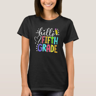 Hello Fifth Grade Back To School Teacher Kids Team T-Shirt
