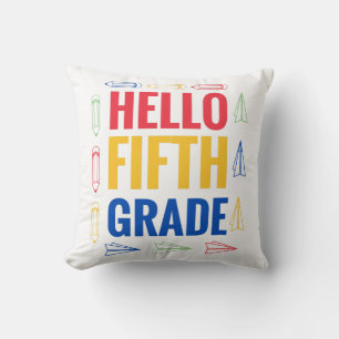 Hello Fifth Grade Cushion
