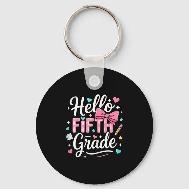 Hello Fifth Grade First Day Of School Coquette Bow Key Ring (Front)