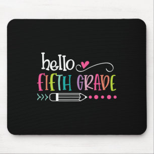 Hello Fifth Grade Fun 5th Grade Byck To School Mouse Pad