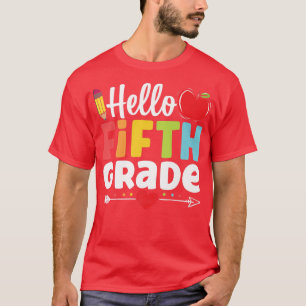 Hello Fifth Grade Team 5th Grade Back To School Fu T-Shirt