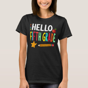 Hello Fifth Grade Team 5th Grade Back To School T-Shirt