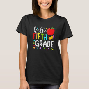 Hello Fifth Grade Team 5th Grade Back To School Te T-Shirt