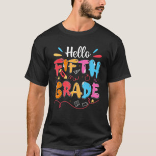 Hello Fifth Grade Team 5th Grade Back To School Te T-Shirt