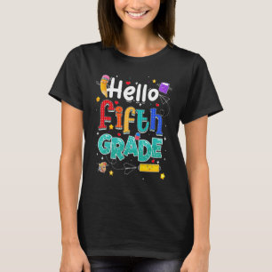 Hello Fifth Grade Team 5th Grade Teacher Kid Back  T-Shirt