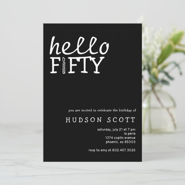 Hello Fifty 50th Birthday Party Modern Black  Invitation (Standing Front)