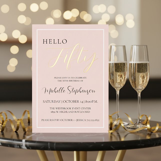 Hello Fifty Blush Pink 50th Birthday Party Gold (Creator Uploaded)