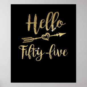 Hello Fifty Five Birthday 55th Birthday Poster