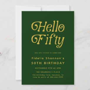 Hello Fifty Modern Retro Green and Gold birthday Invitation