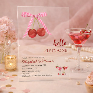 Hello Fifty One Cherry Martini Birthday Party Acrylic Invitations