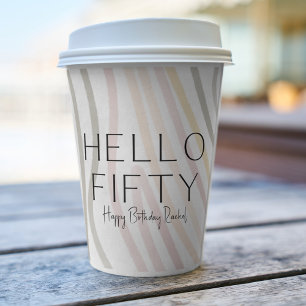 Hello Fifty Simple 50th Birthday Paper Cup