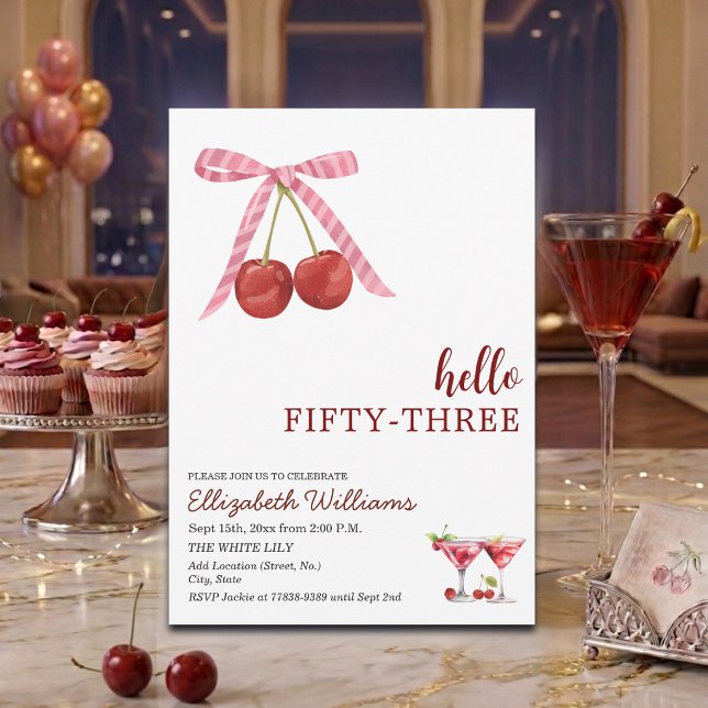 Hello Fifty Three Cherry Martini Birthday Party Invitation (Creator Uploaded)