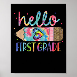 Hello First 1st Grade Byck To School Teachers Kids Poster