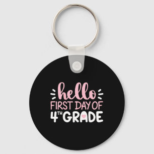 Hello First Day of 4th Grade Team Fourth Grade Sq Key Ring