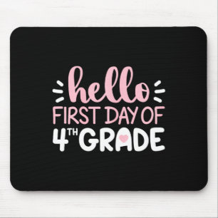 Hello First Day Of 4th Grade Team Fourth Grade Squ Mouse Pad