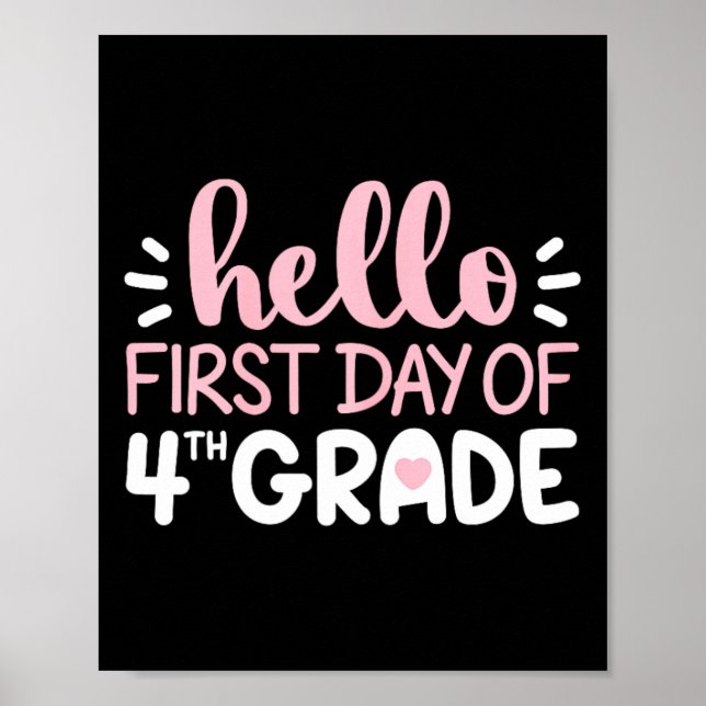 Hello First Day Of 4th Grade Team Fourth Grade Squ Poster (Front)