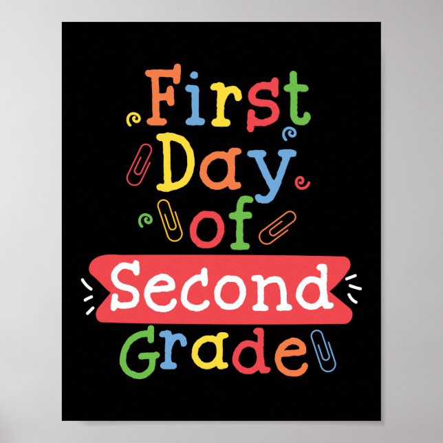 Hello First Day Of Second Grade Teacher Poster (Front)