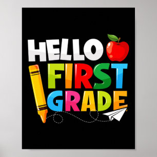 Hello First Grade 1st Grade Back To School Poster