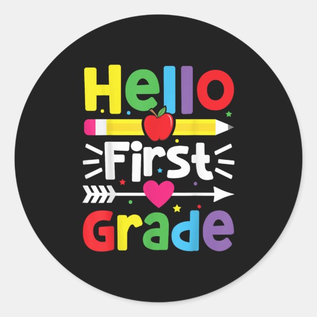 Hello First Grade 1st Grade Back To School Teacher Classic Round Sticker (Front)