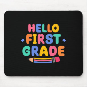 Hello First Grade 1st Grade Back To School Teacher Mouse Pad