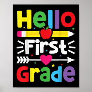 Hello First Grade 1st Grade Back To School Teacher Poster