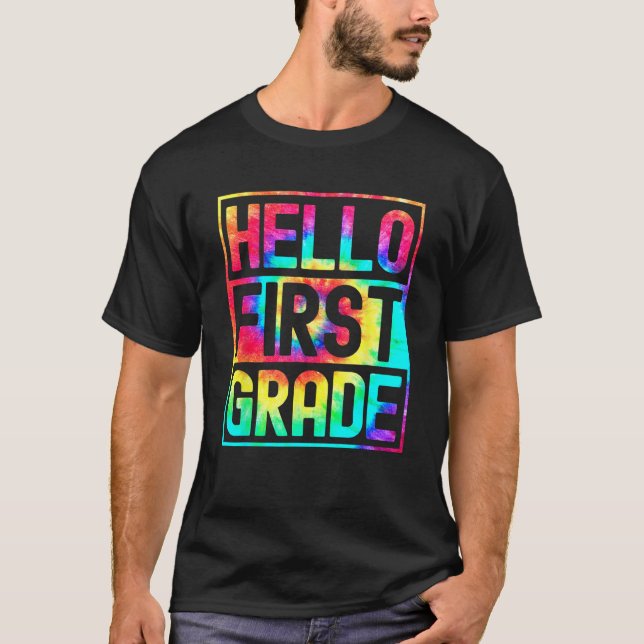 Hello First Grade Back to School 1st Grade Teacher T-Shirt (Front)