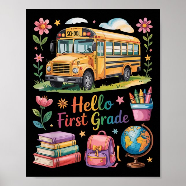 Hello First Grade Back To School Bus Backpack Teac Poster (Front)
