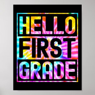 Hello First Grade Byck To School 1st Grade Teacher Poster