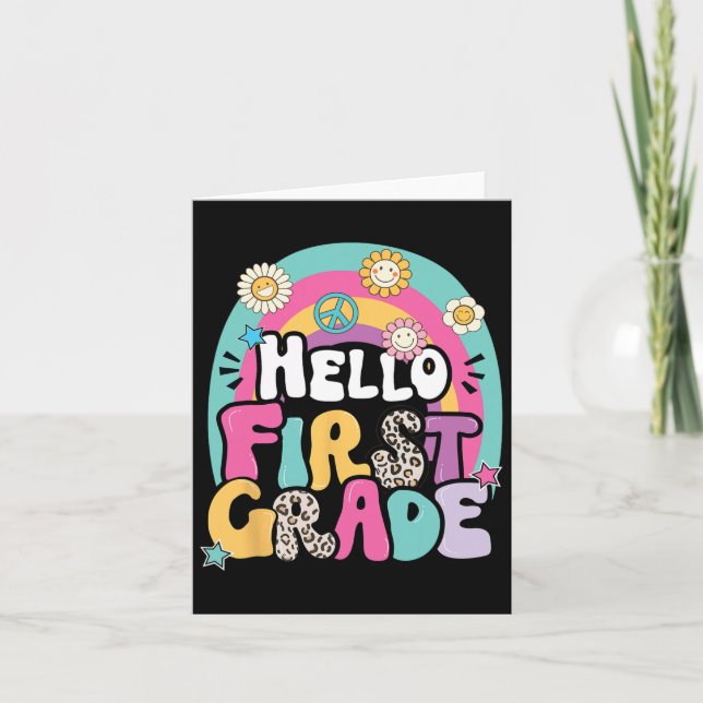 Hello First Grade Byck To School Teacher First Day Card (Front)